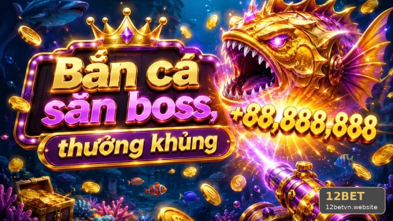 Bắn Cá Săn Thưởng 12BET Tại 12betvn.website: Hồ Sơ Tình Huống Kiểm Soát Ngân Sách Qua Đánh Giá Trải Nghiệm Di Động, Tốc Độ Và Khả Năng Đọc Thông Tin – Góc Kiểm Chứng Theo Tên Miền