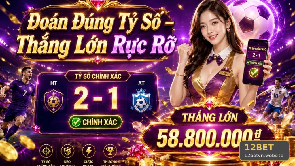 12BET Phân Tích Thể Thao Và Tỷ Số Trận Đấu: Đọc Chi Tiết Giao Diện Để Kiểm Tra Nguồn Lịch Thi Đấu Chính Thức – Góc Kiểm Chứng Theo Tên Miền 12betvn.website