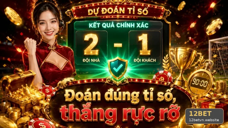12BET Phân Tích Thể Thao Và Tỷ Số Trận Đấu: Kiểm Soát Ngân Sách Qua Nhận Diện Thiên Kiến Khi Dự Đoán – Góc Kiểm Chứng Theo Tên Miền 12betvn.website
